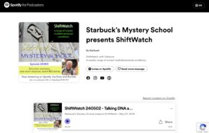 Starbucks Mystery School presents ShiftWatch is now syndicated on Spotify